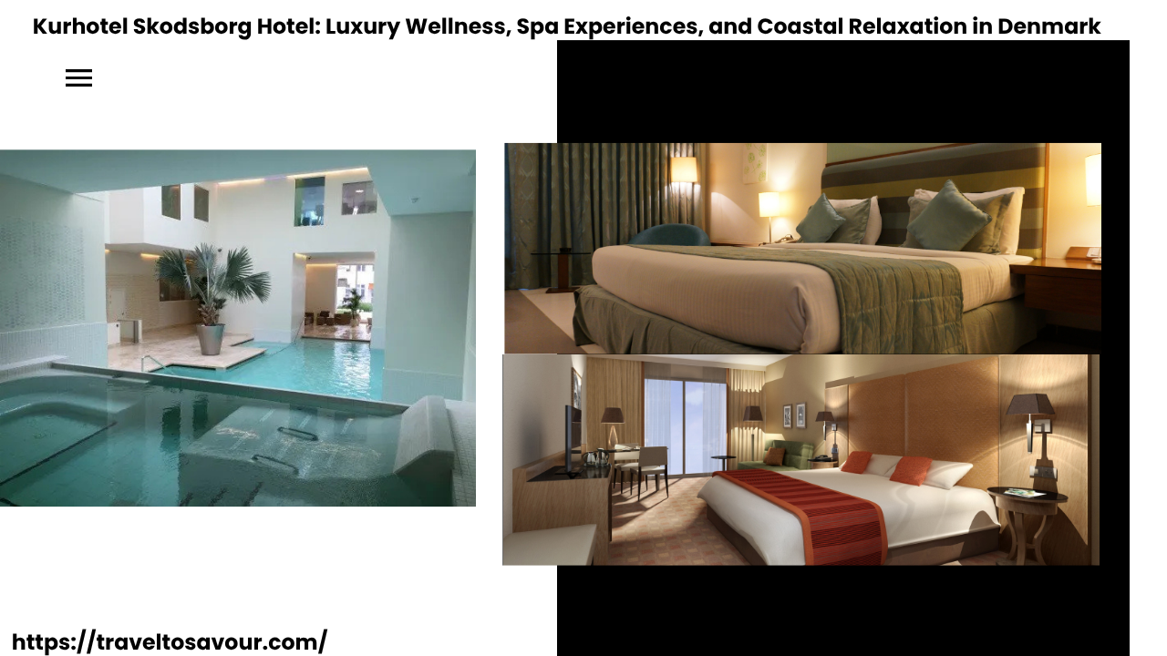 Kurhotel Skodsborg Hotel: Luxury Wellness, Spa Experiences, and Coastal Relaxation in Denmark